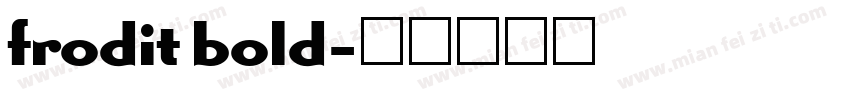 frodit bold字体转换